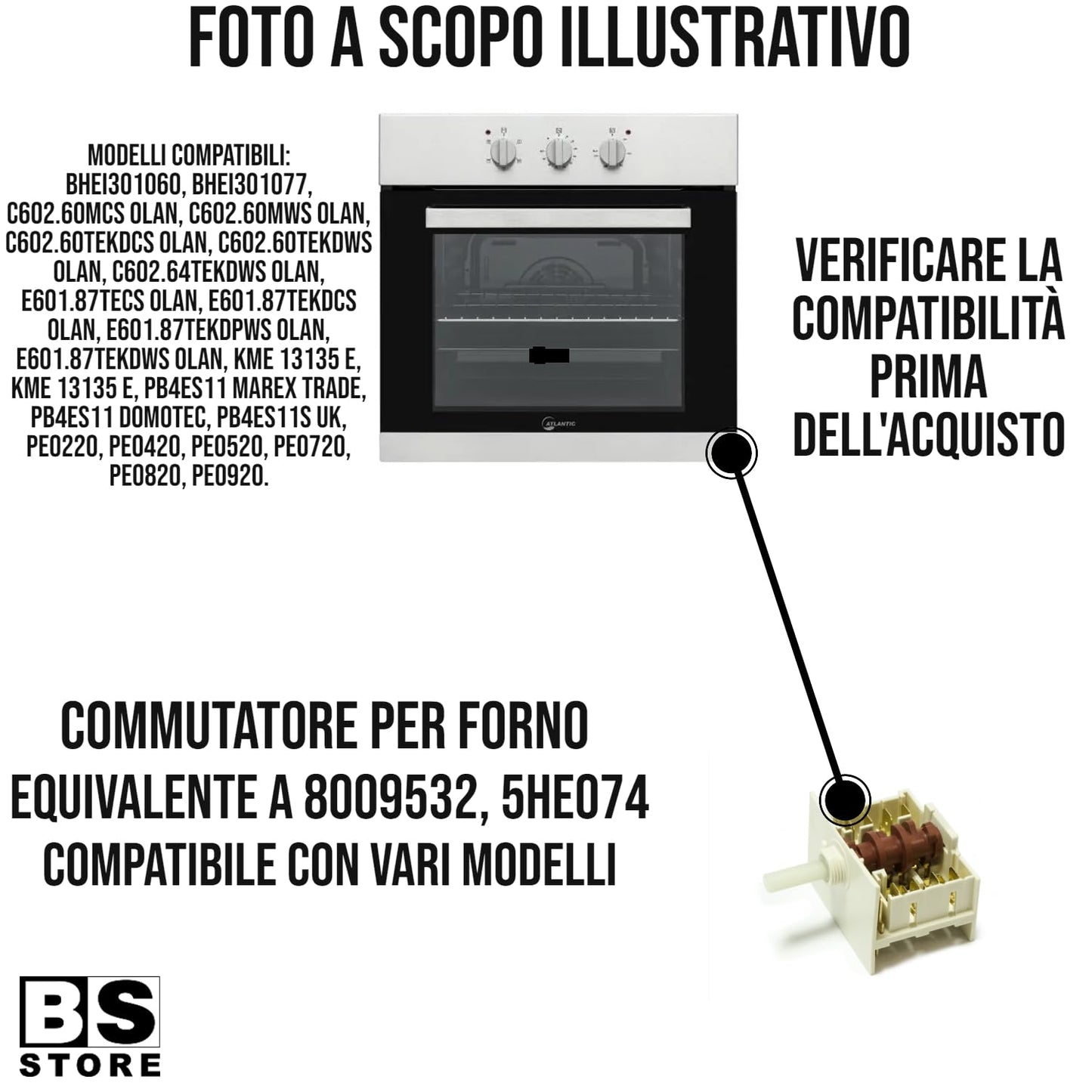 BSSTORE Commutatore Per Forno Equivalente A 8009532 Compatibile Con Vari Modelli