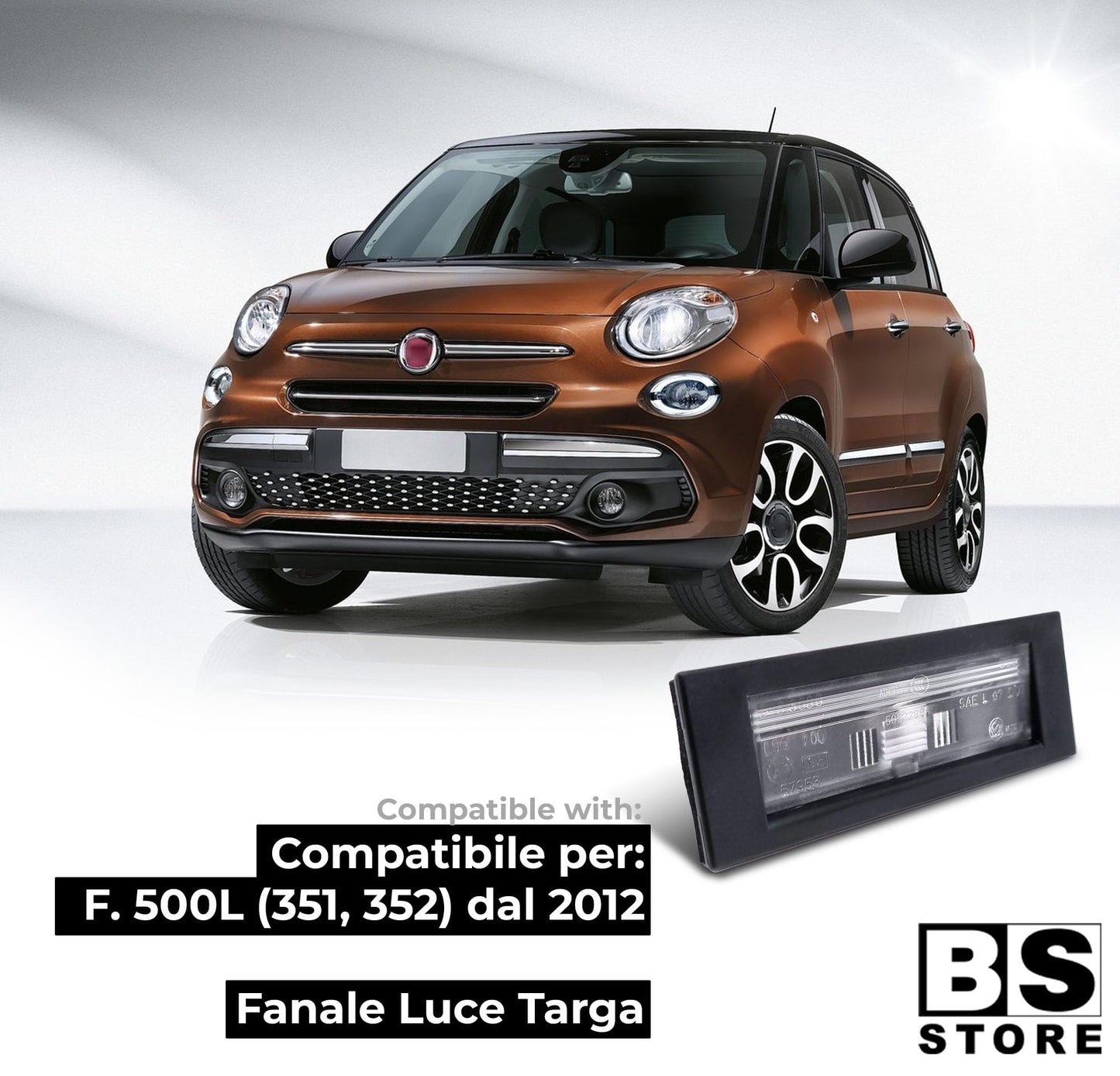 BSSTORE Fanale Luce Targa per 500L (351, 352) dal 2012 in poi