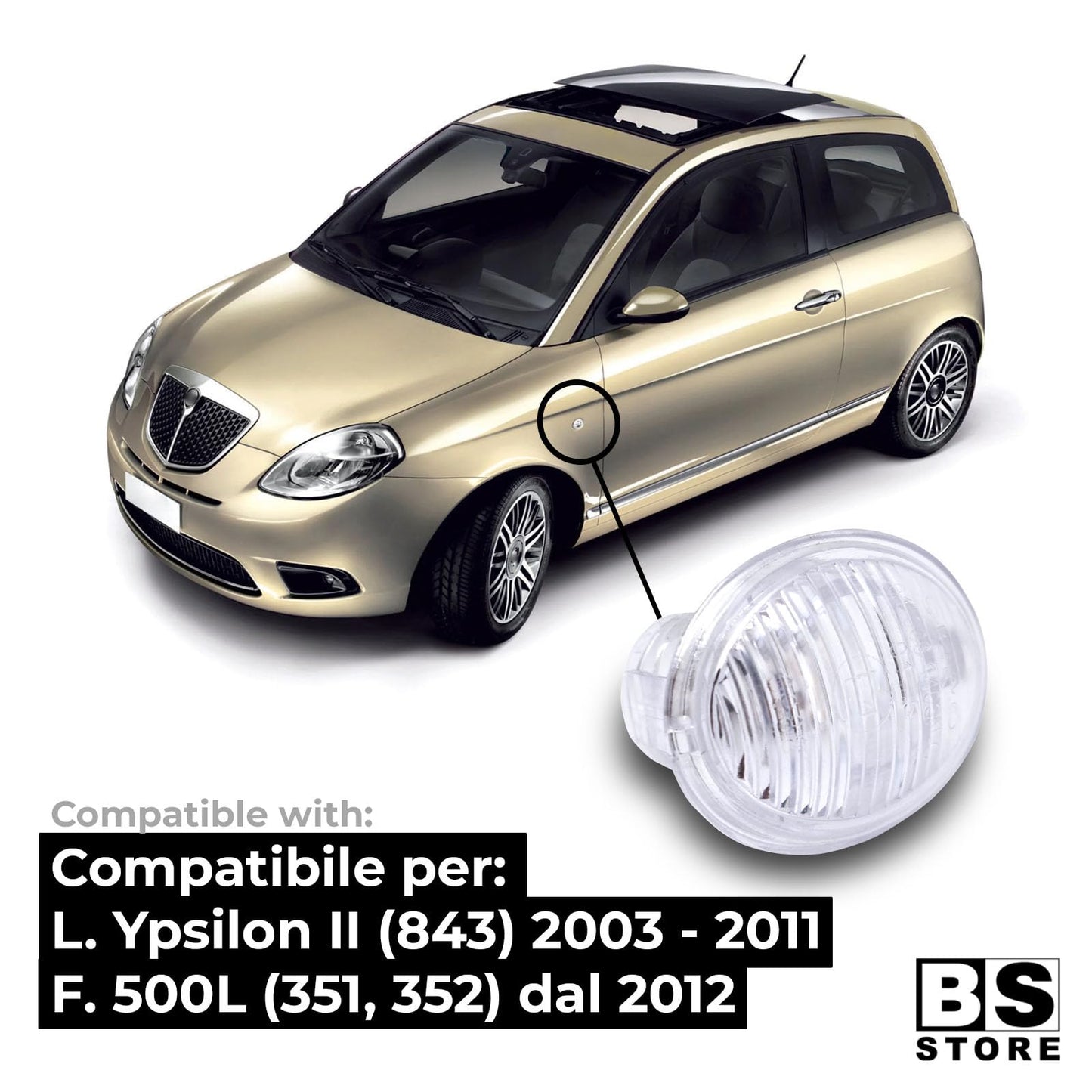 BSSTORE Freccia Laterale Indicatore di Direzione per Fiat 500L (351, 352) e Lancia Ypsilon II (843)