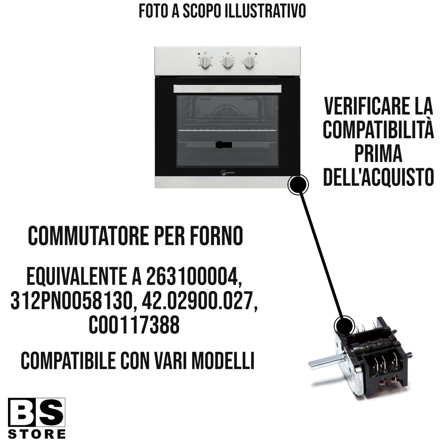 BSSTORE Commutatore Per Forno Equivalente A 263100004 Compatibile Con Vari Marchi E Modelli